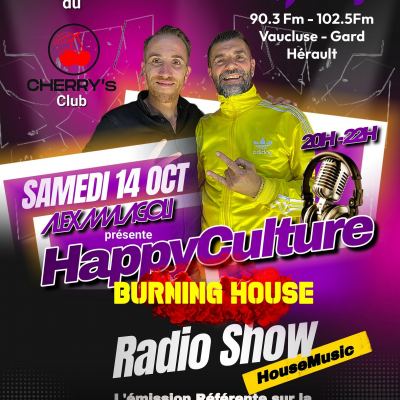 HAPPYCULTURE /// Avec Mika du Cherry’s Club et le nouveau Burning House !
